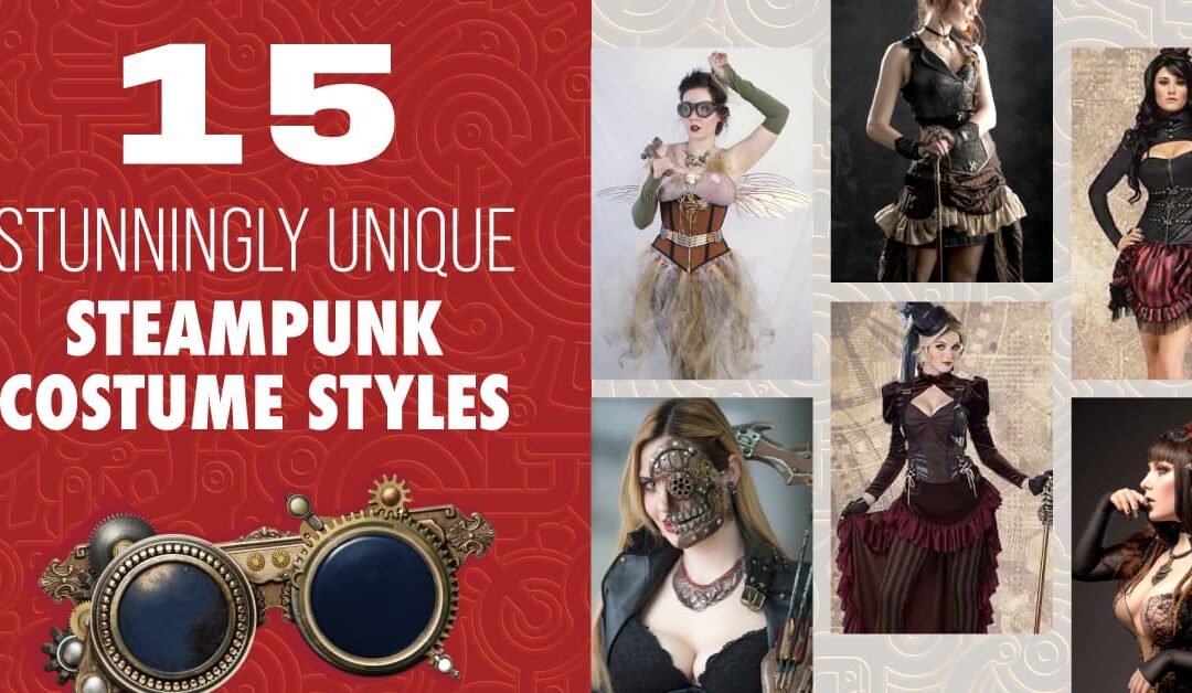 15 Stunningly Unique Steampunk Costume Styles