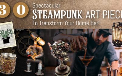 30 Steampunk Art Pieces To Transform Your Bar!