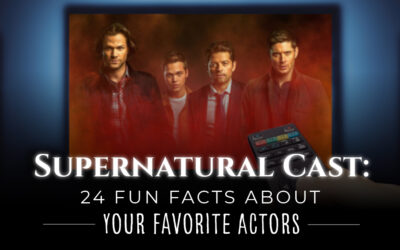 Supernatural Cast: 24 Fun Facts About Your Favorite Actors