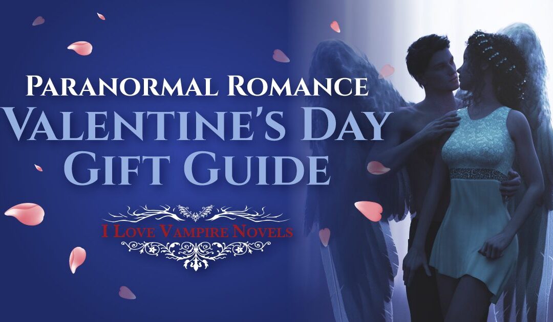 Paranormal Romance Valentine’s Day Gift Guide