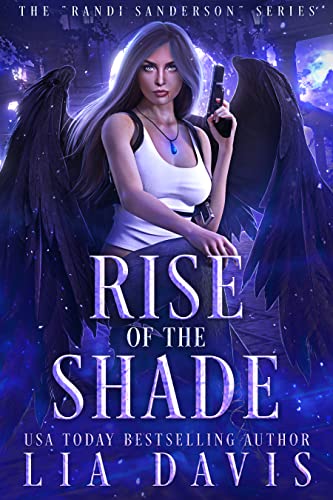 Excerpt from Rise of the Shade by Lia Davis
