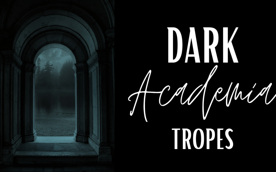 Dark Academia Tropes