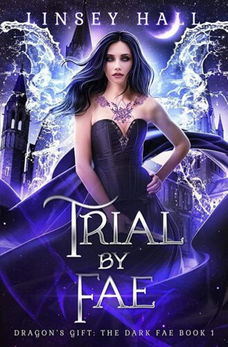 Trial by Fae, Linsey Hall