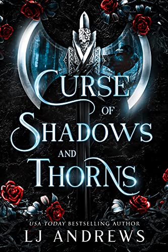 Curse of Shadows and Thorns by LJ Andrews 