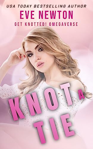 Knot a Tie by Eve Newton