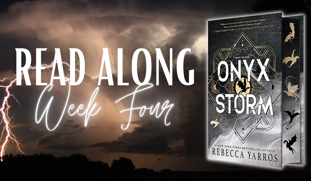 Onyx Storm Read-Along: Week 4 Breakdown – Plot Twists, New Powers & That Cliffhanger