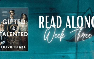Gifted & Talented by Olivie Blake Read Along – Week Three Breakdown