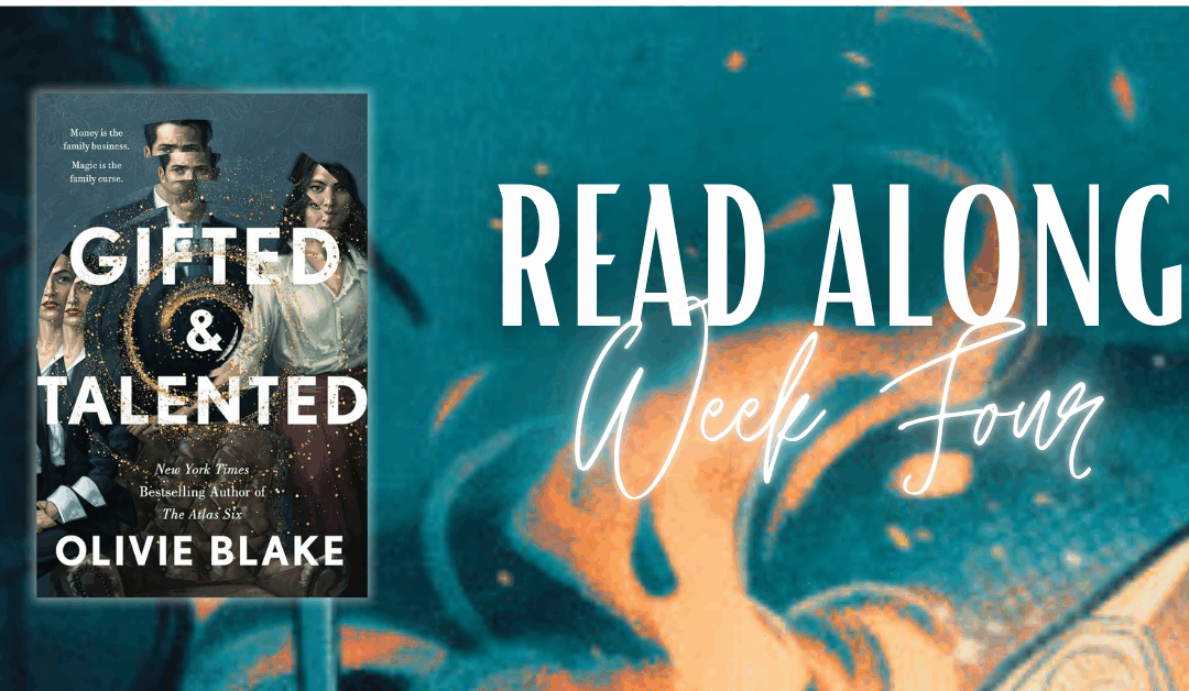 Gifted & Talented by Olivie Blake | Read Along Week Four: Explosive Revelations and Emotional Fallout